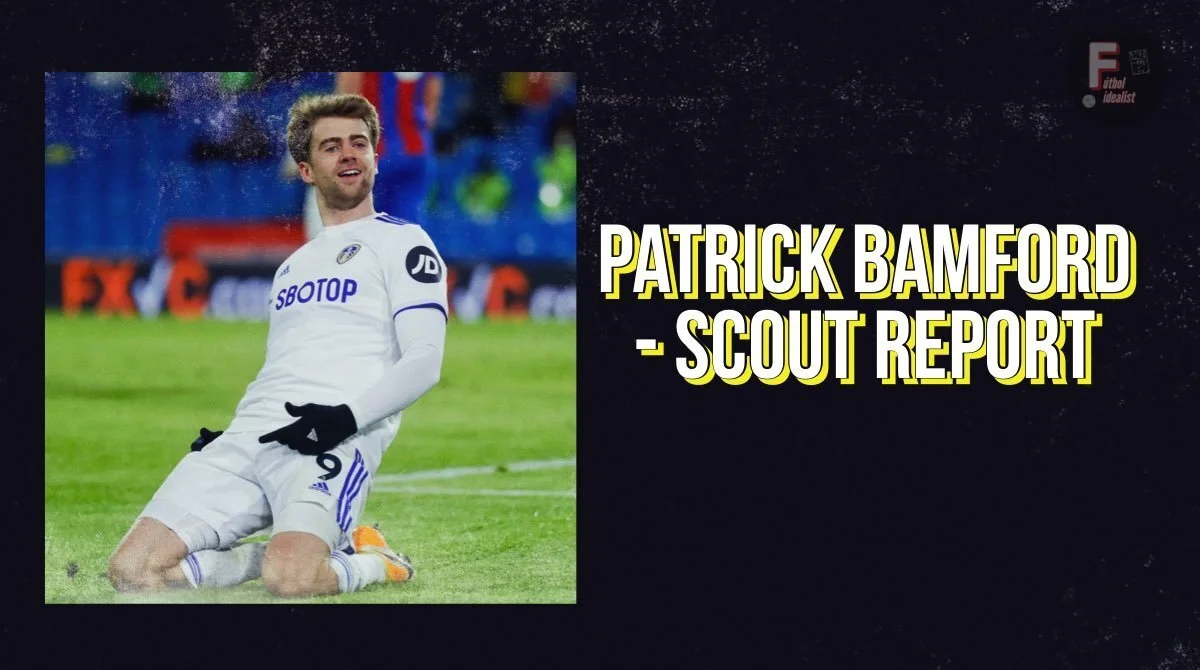 Scout report: Patrick Bamford