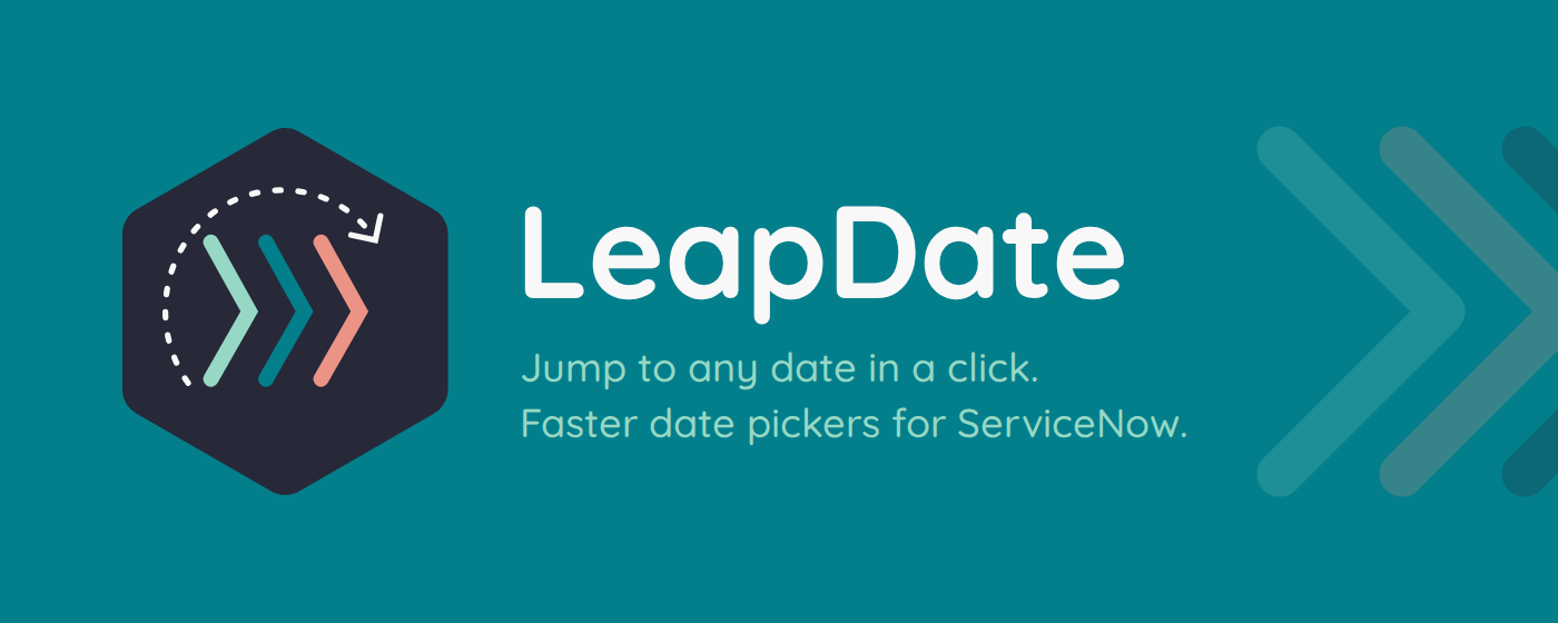 LeapDate is live: a faster date picker for ServiceNow