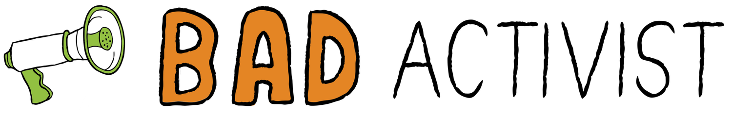 Bad Activist Collective