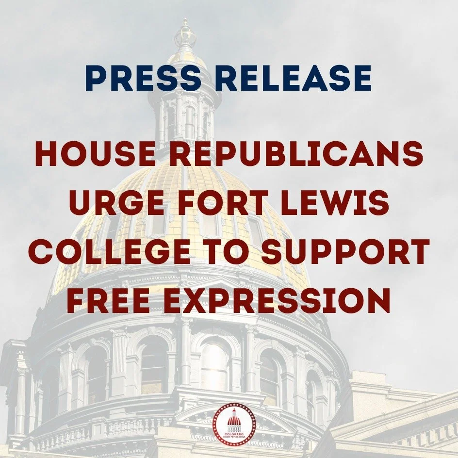 Free expression should never depend on political popularity.

Today, Colorado House Republicans urged Fort Lewis College to reconsider its decision to deny formal recognition to a Turning Point chapter at Fort Lewis College based on ideology, because