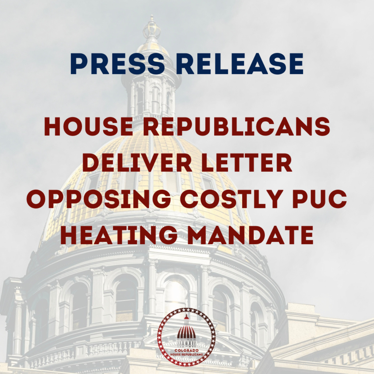 House Republicans Deliver Letter Opposing Costly PUC Heating Mandate