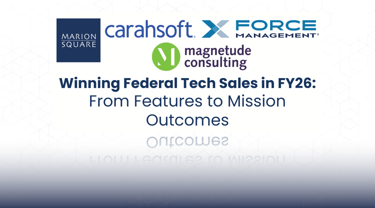 How to Make Your Federal Tech Marketing Count