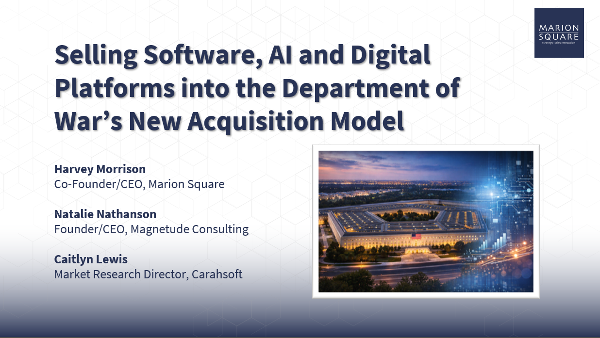 Selling Software, AI and Digital Platforms into the Department of War’s New Acquisition Model
