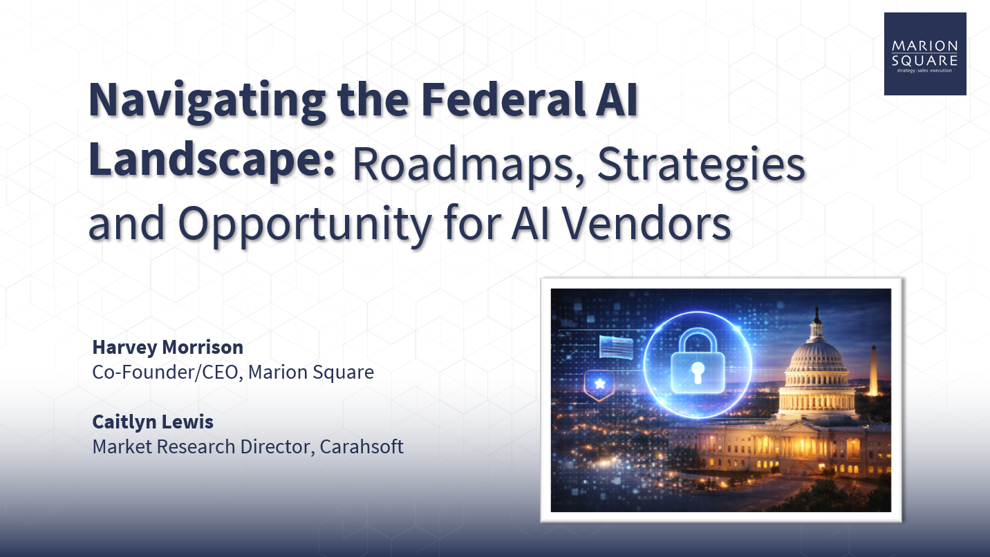 Navigating the Federal AI Landscape: Roadmaps, Strategies, and Opportunity for Vendors