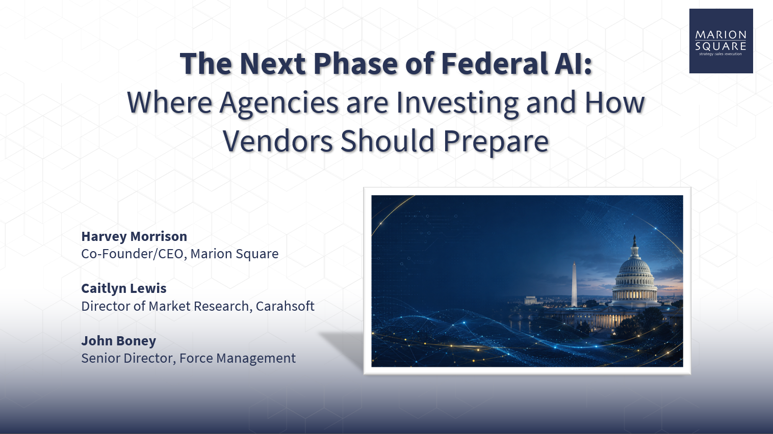 The Next Phase of Federal AI: Where Agencies Are Investing and How Vendors Should Prepare