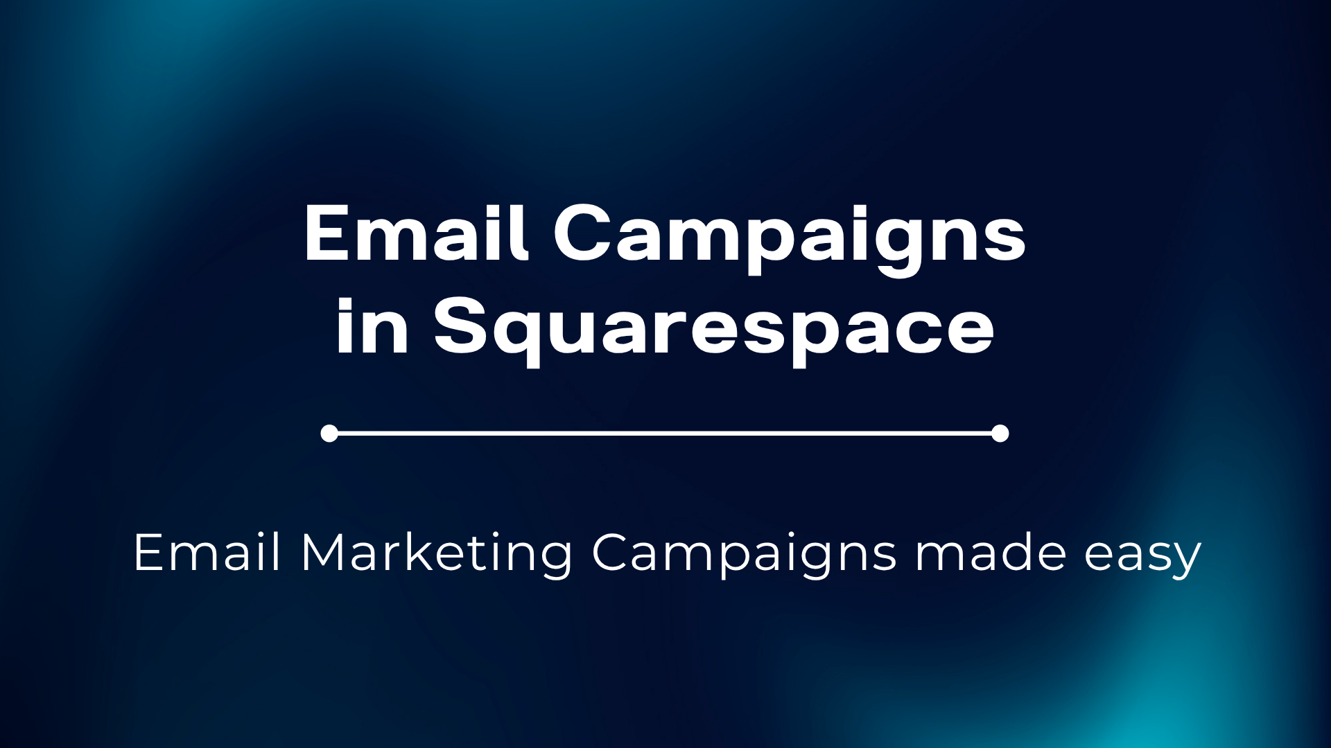 Why Squarespace Email Campaigns are my go-to