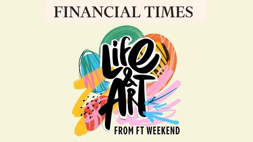 Financial Times - Life & Art, Lilah Raptopoulos 2024, Transcript