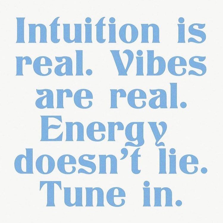 Trust your intuition and the energy of others. 🧘&zwj;♀️☀️💫
