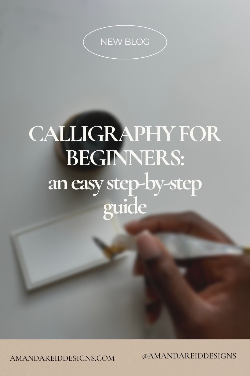 Calligraphy for Beginners: An Easy Step-by-Step Guide — Amanda Reid Designs