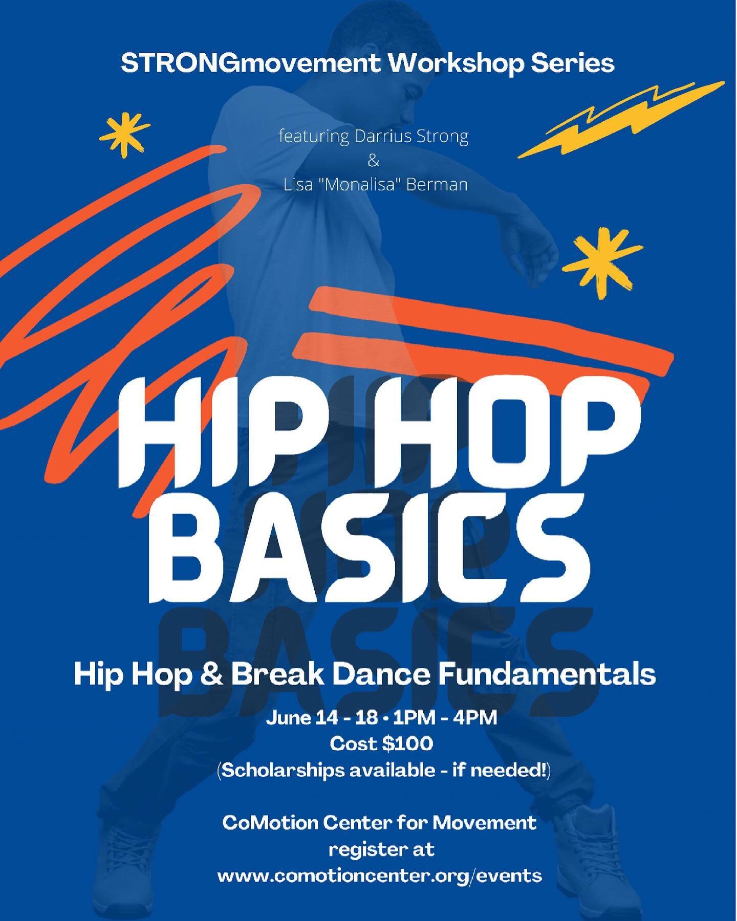 If you&rsquo;re ever been interested in learning the basics of hip hop, CoMotion is hosting a workshop led by Darrius Strong &amp; Lisa &ldquo;Monalisa&rdquo; Berman! Register for this 4 day Hip Hop &amp; Break Dance fundamentals workshop at comotion