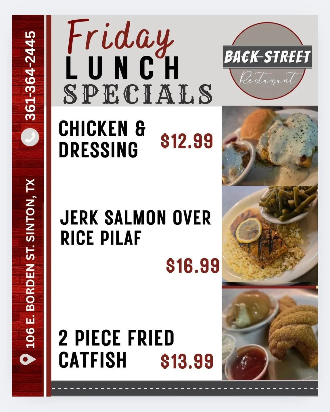 ✨ Finally Friday Lunch Specials 🙌🏼 COME SEE US! 

&bull; Chicken &amp; Dressing &hellip;$12.99
&bull; Jerk Salmon Over Rice Pilaf..$16.99
&bull; 2 PC Fried Catfish.....$13.99

Dine with us at:
📍 106 E. Borden St. Sinton, TX

To Go Orders:
📱 361-3