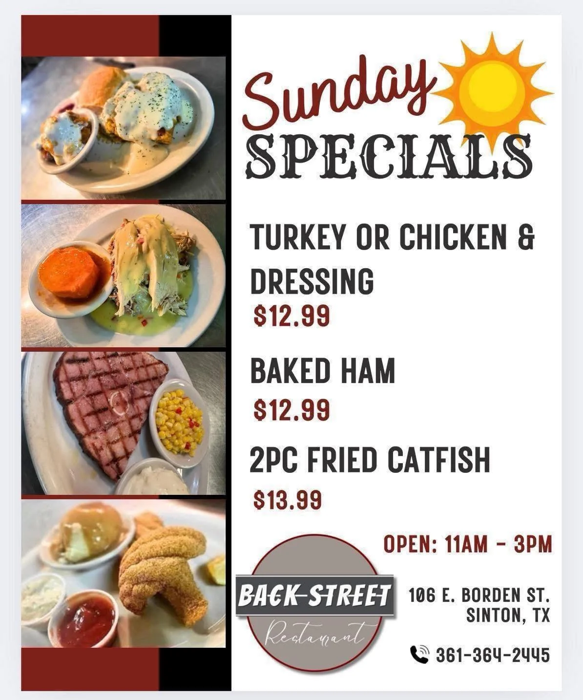 Join Us for our Sunday Specials at Backstreet + Don&rsquo;t forget our Football 🏈 Specials! 🎉

Dine with us at:
📍 106 E. Borden St. Sinton, TX

To Go Orders:
📱 361-364-2445

Hours:
⌚️ 11 AM - 3PM 

#SouthernFood #HomemadeCooking #FlavorfulDishes 
