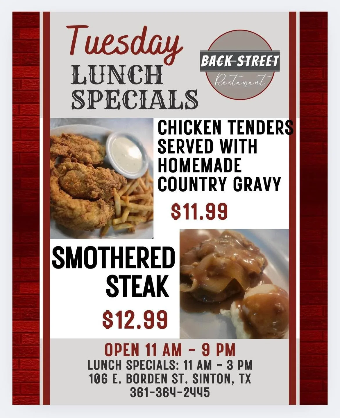 🍴 Tuesday Lunch Specials 🍴🇺🇸 10% off for all VETERANS today! 🇺🇸

&bull; Chicken Tenders&hellip;&hellip;.$11.99
&bull; Smothered Steak &hellip;.$12.99

Dine with us at:
📍 106 E. Borden St. Sinton, TX

To Go Orders:
📱 361-364-2445

Lunch Hours: