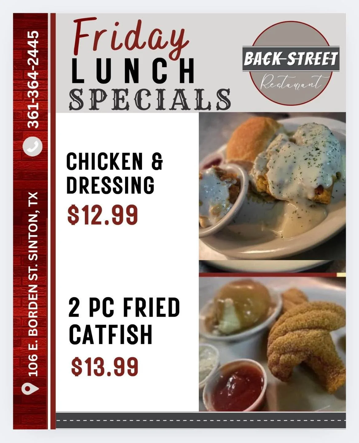 ✨ Finally Friday Lunch Specials 🍴
COME SEE US! 

&bull; Chicken &amp; Dressing &hellip;$12.99
&bull; 2 PC Fried Catfish.....$13.99

Dine with us at:
📍 106 E. Borden St. Sinton, TX

To Go Orders:
📱 361-364-2445

Hours:
⌚️ 11 AM - 9 PM

#SouthernFoo