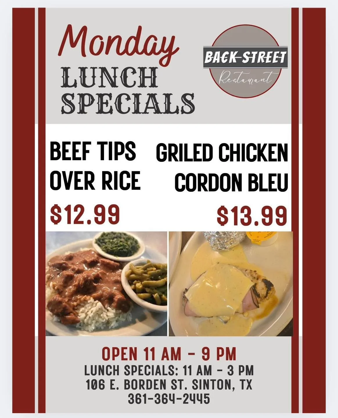 ✨ Monday Lunch Specials ✨

&bull; Beef Tips Over Rice&hellip;&hellip;&hellip;.....$12.99

&bull; Grilled Chicken Cordon Bleu&hellip;..$12.99

Dine with us at:
📍 106 E. Borden St. Sinton, TX

To Go Orders:
📱 361-364-2445

Hours:
⌚️ 11 AM - 9 PM

#So