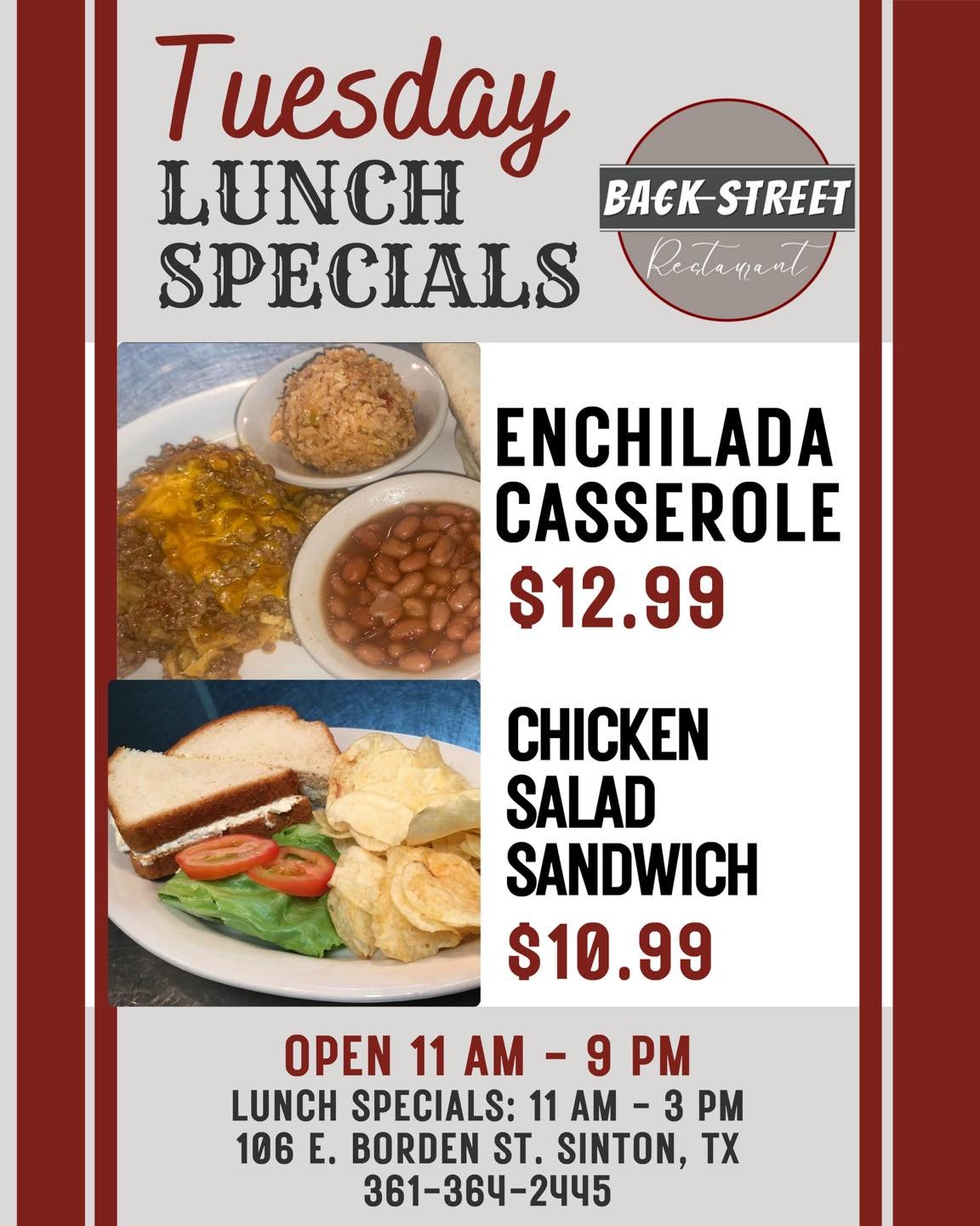 🍴 Tuesday Lunch Specials 🍴

&bull; Enchilada Casserole&hellip;&hellip;.$12.99
&bull; Chicken Salad Sandwich&hellip;.$10.99

Dine with us at:
📍 106 E. Borden St. Sinton, TX

To Go Orders:
📱 361-364-2445

Lunch Hours: 
⌚️ 11 AM - 3 PM

#SouthernFoo