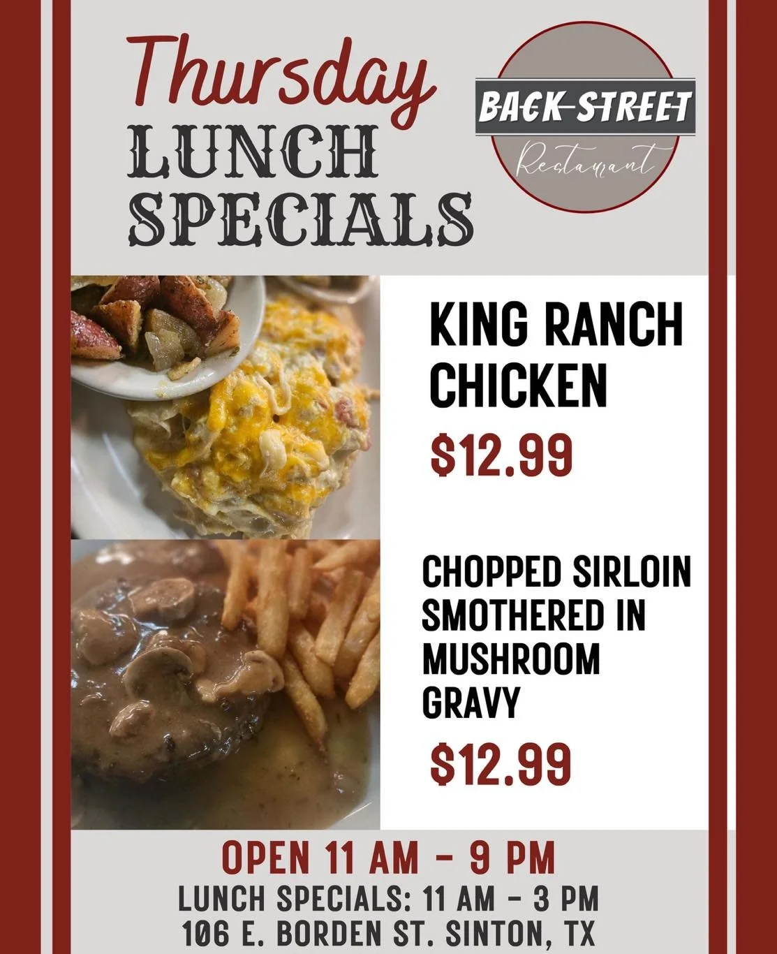 🍴 Thursday Lunch Specials 🍴

&bull; King Ranch Chicken.&hellip;&hellip;&hellip;&hellip;...$12.99

&bull; Chopped Sirloin&hellip;&hellip;&hellip;..&hellip;&hellip;.&hellip;$12.99

Dine with us at:
📍 106 E. Borden St. Sinton, TX

To Go Orders:
📱 36