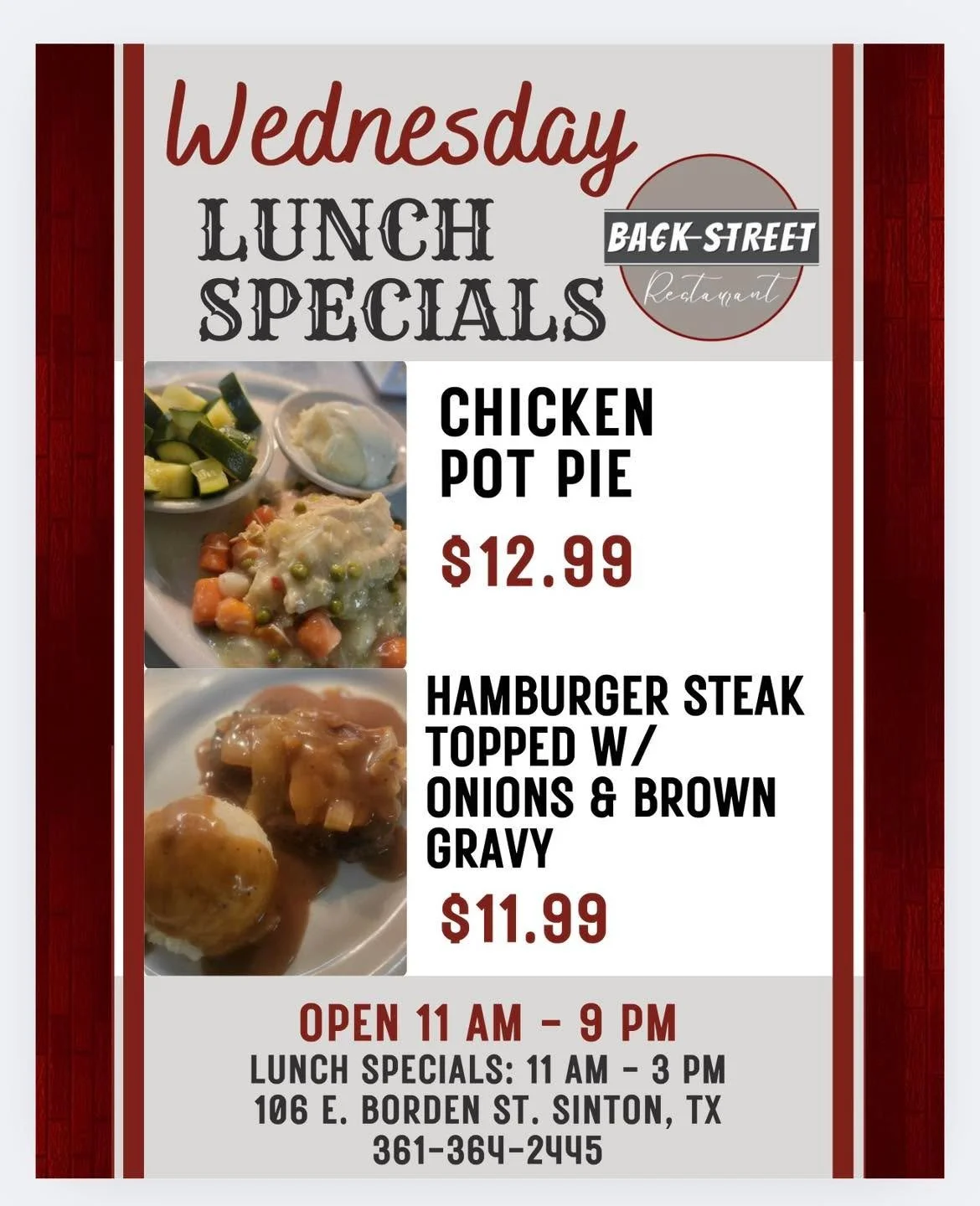 🐫 Wednesday Lunch Specials 🔆

&bull; Chicken Pot Pie&hellip;..&hellip;&hellip;..$12.99
&bull; Hamburger Steak&hellip;&hellip;.......$11.99

Dine with us at:
📍 106 E. Borden St. Sinton, TX

To Go Orders:
📱 361-364-2445

Hours: 
⌚️ 11 AM - 9 PM

#S