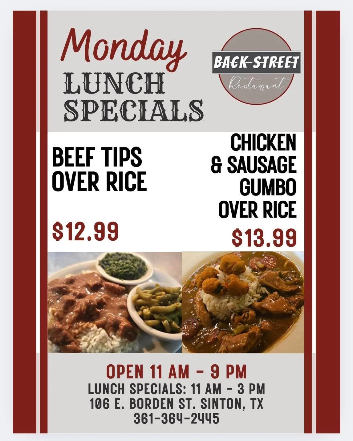 ✨ Monday Lunch Specials ✨

&bull; Beef Tips Over Rice&hellip;&hellip;&hellip;.....$12.99

&bull; Chicken &amp; Sausage Gumbo&hellip;..$12.99

Dine with us at:
📍 106 E. Borden St. Sinton, TX

To Go Orders:
📱 361-364-2445

Hours:
⌚️ 11 AM - 9 PM

#So