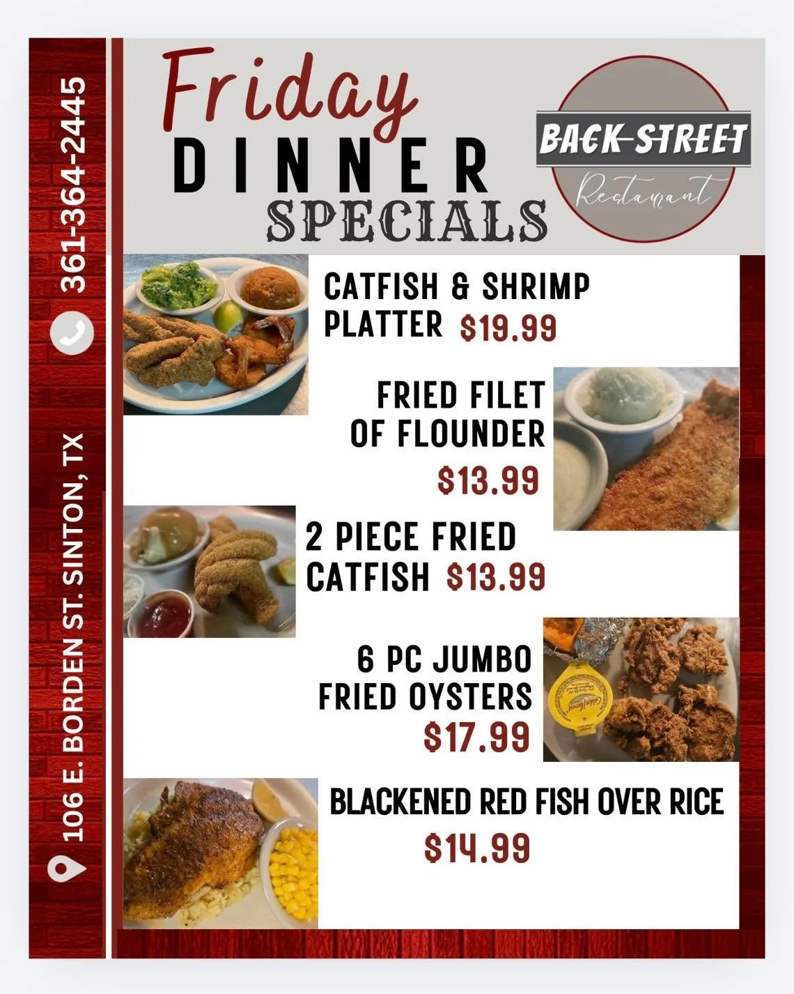 Check out our FRI-YAY Dinner SPECIALS + Try our drink of the Month❤️&zwj;🔥! COME SEE US! 

Dine with us at: 
📍 106 E. Borden St. Sinton, TX 

To Go Orders:
📱 361-364-2445 

Hours:
⌚️ 11 AM - 9 PM

#SouthernFood #HomemadeCooking #FlavorfulDishes #B