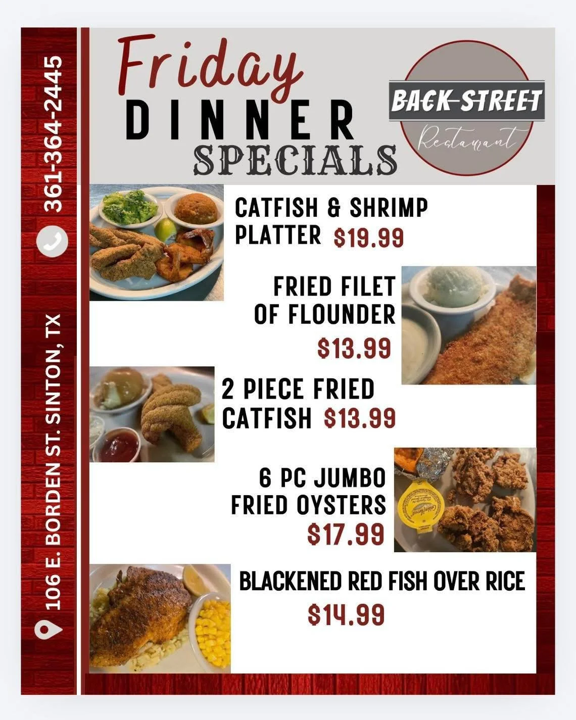 Check out our FRI-YAY Dinner SPECIALS + Try our March Drink Specials! 🍀🍀COME SEE US! 

Dine with us at: 
📍 106 E. Borden St. Sinton, TX 

To Go Orders:
📱 361-364-2445 

Hours:
⌚️ 11 AM - 9 PM

#SouthernFood #HomemadeCooking #FlavorfulDishes #Back