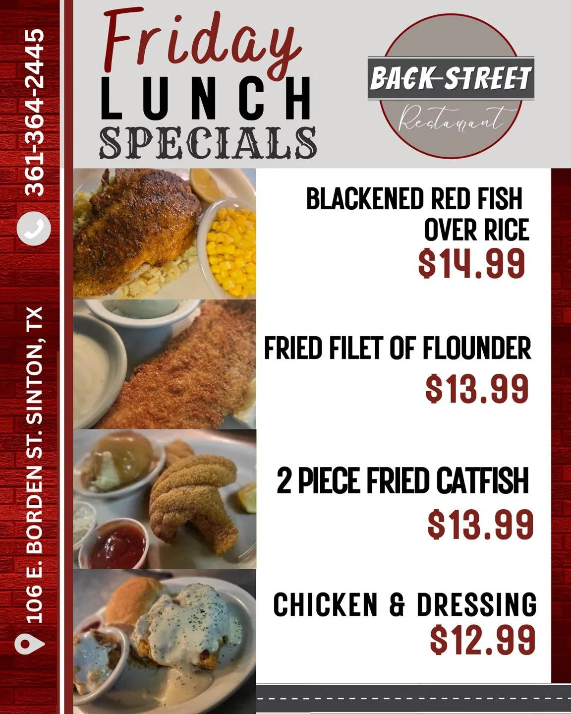 ✨ Finally Friday Lunch Specials 🍴
COME SEE US! 

&bull; Blackened Redfish Over Rice..$14.99
&bull; Fried Filet of Flounder.&hellip;&hellip;&hellip;..$13.99
&bull; 2 PC Fried Catfish&hellip;&hellip;&hellip;&hellip;......$13.99
&bull; Chicken &amp; Dr