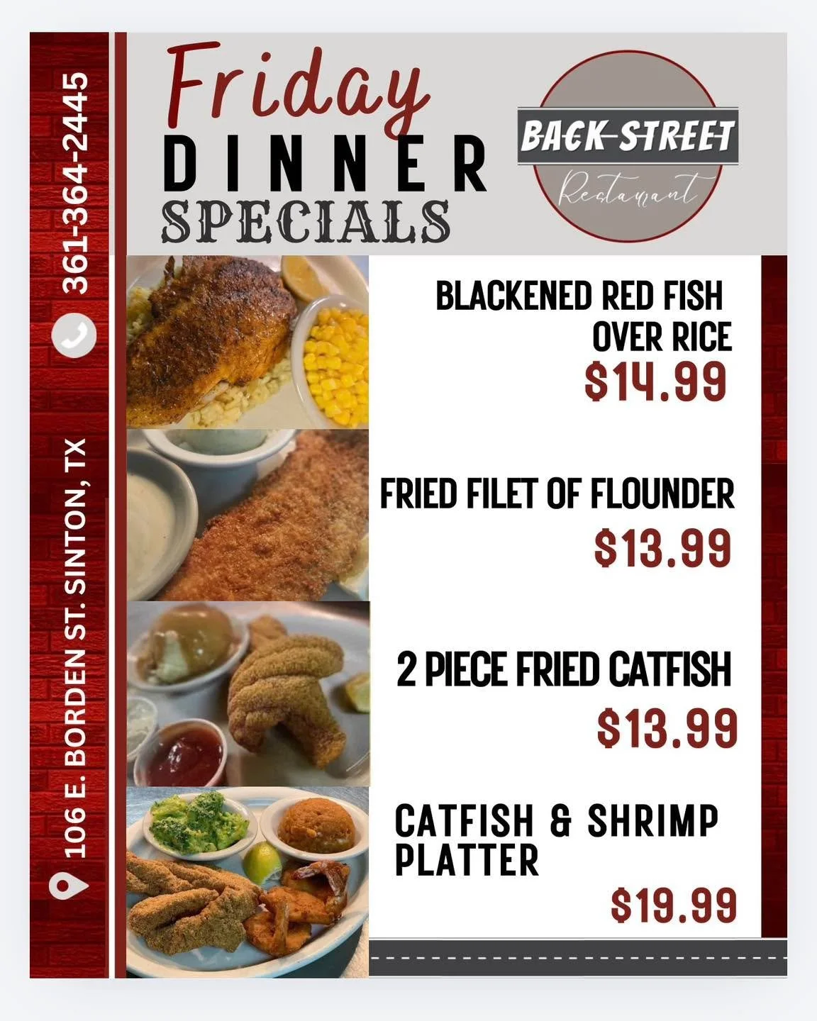 Check out our FRI-YAY Dinner SPECIALS + Try our APRIL Drink Specials! 🌸🐰COME SEE US! 

Dine with us at: 
📍 106 E. Borden St. Sinton, TX 

To Go Orders:
📱 361-364-2445 

Hours:
⌚️ 11 AM - 9 PM

#SouthernFood #HomemadeCooking #FlavorfulDishes #Back