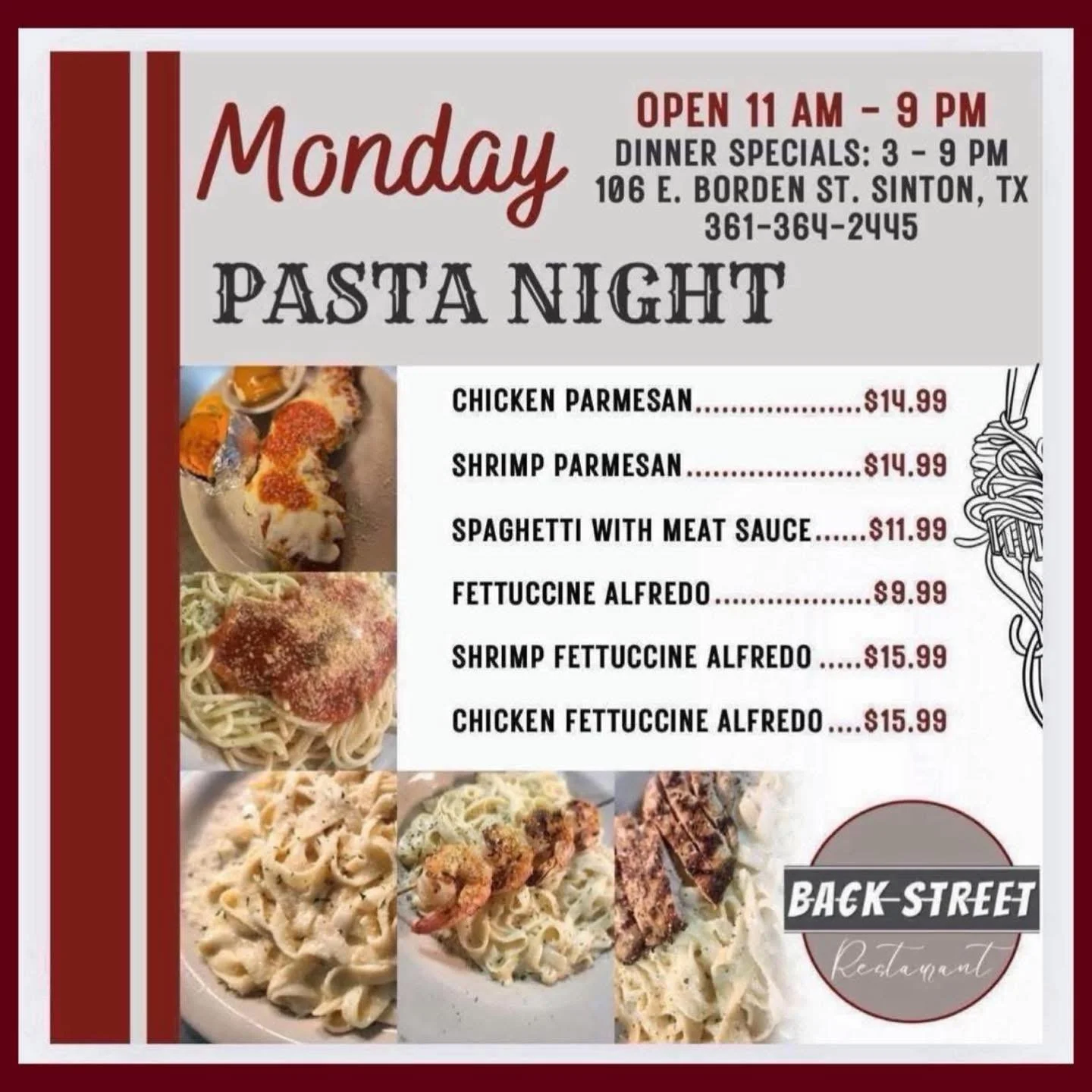Check out our MONDAY PASTA 🍝  NIGHT +
Our April Drink Specials at Backstreet Restaurant. 🐰🙌🏼

🏃🏻&zwj;♀️ COME SEE US! 

Dine with us at: 
📍 106 E. Borden St. Sinton, TX 

To Go Orders:
📱 361-364-2445 

Hours:
⌚️ 11 AM - 9 PM

#SouthernFood #Ho