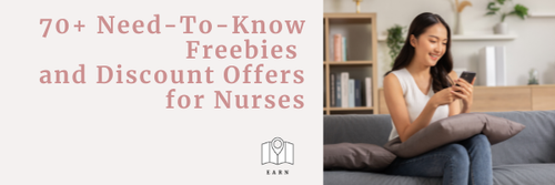 Financial Literacy for Nurses: 70+ Need-To-Know Freebies and Discount  Offers for Nurses…Year Roun — EARN