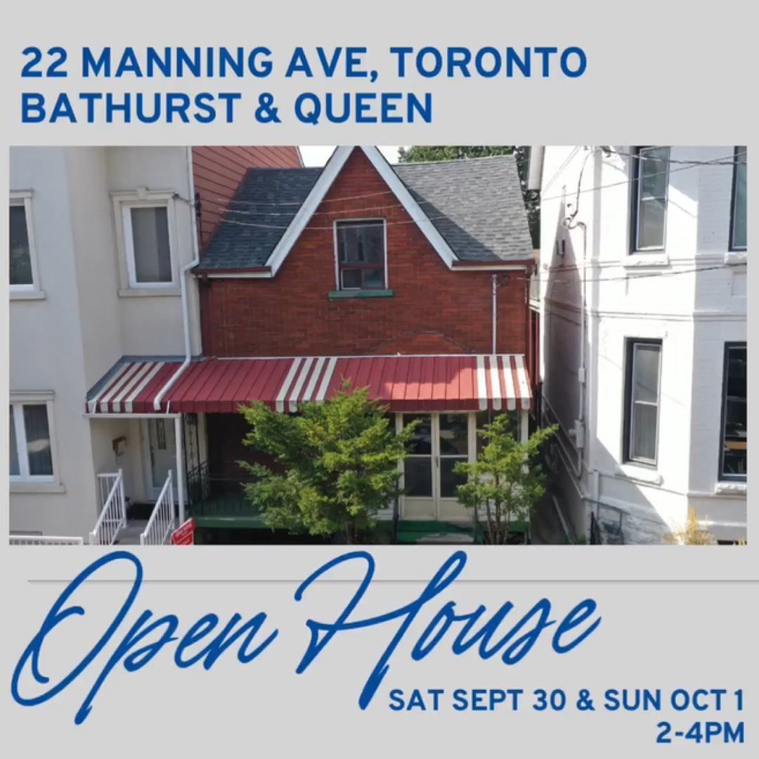 If you&rsquo;re in the Trinity Bellwoods area, check out these two open houses!

Sat Sept 30 &amp; Sun Oct 1

22 Manning Ave, Toronto
Bathurst &amp; Queen
MLS#: C7034908

123 Lisgar Street, Toronto
Dufferin &amp; Queen
MLS#: C7027040

#torontoopenhou