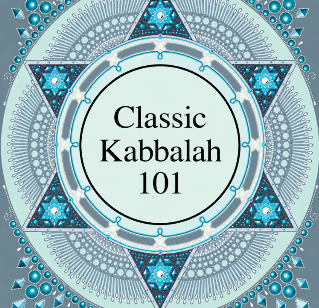 Classic Kabbalah 101 