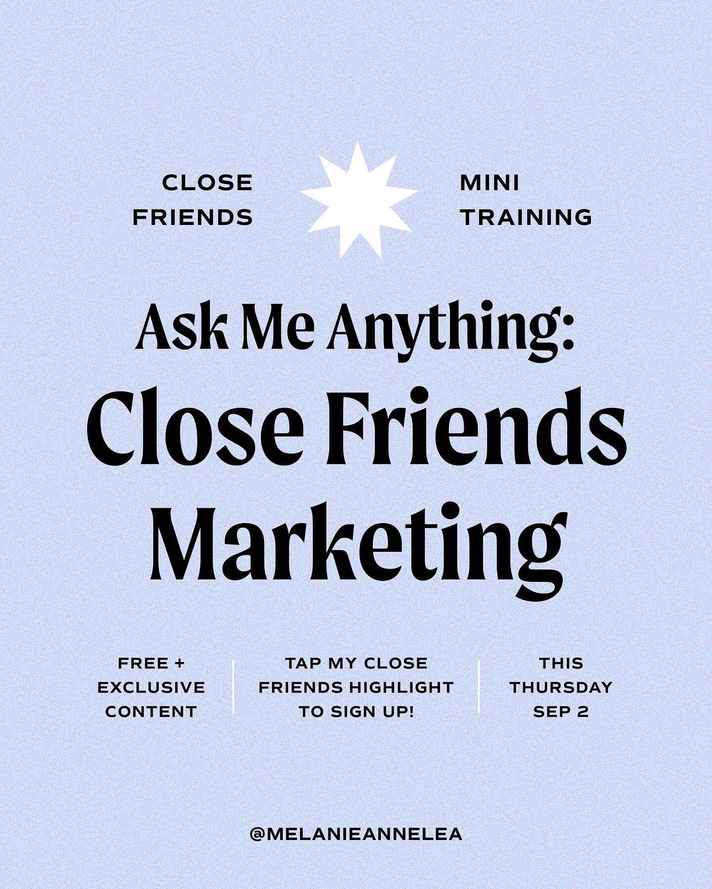 For this week's Close Friends training, I'm opening up the floor for any and all questions about using ✳️ Close Friends as a marketing tool ✳️ for small businesses!⁠
⁠
Using Close Friends is the first time I've been able to *reliably* grow my audienc