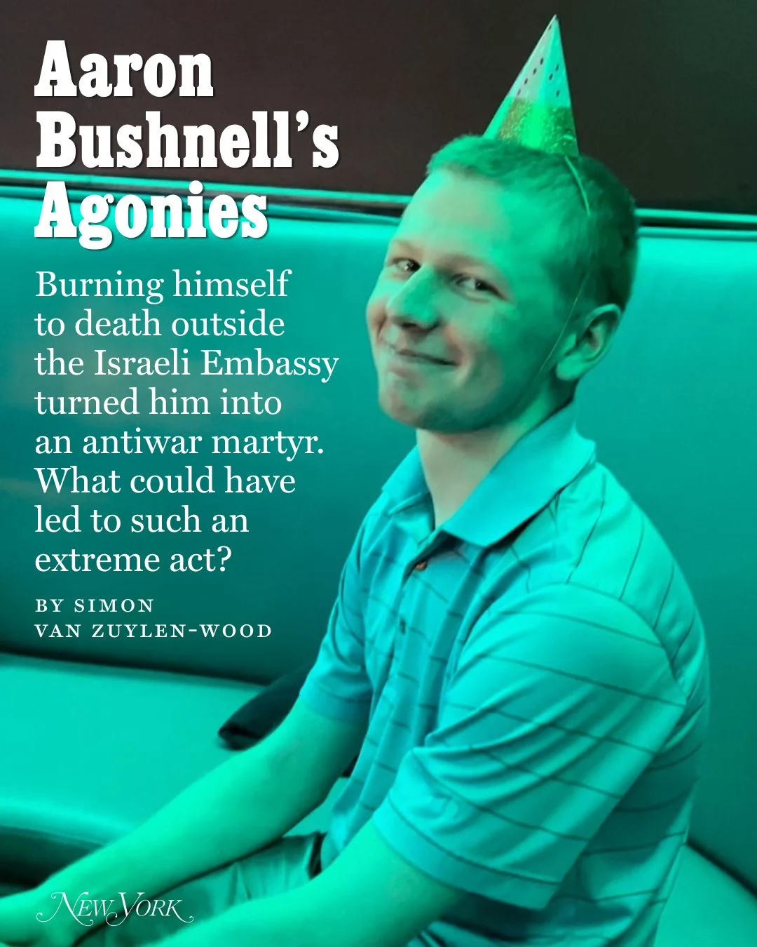 Aaron Bushnell's Agonies // New York Magazine