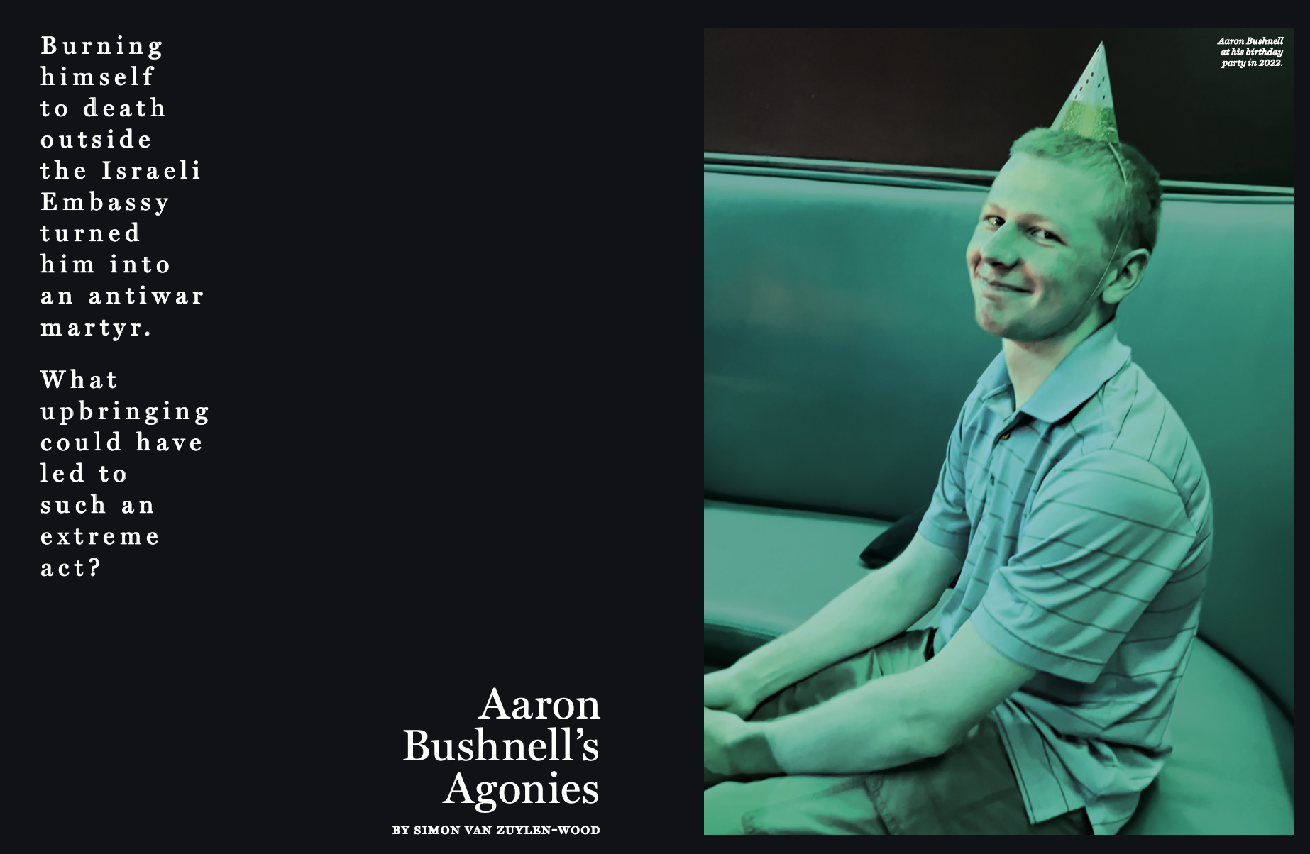 Aaron Bushnell's Agonies // New York Magazine