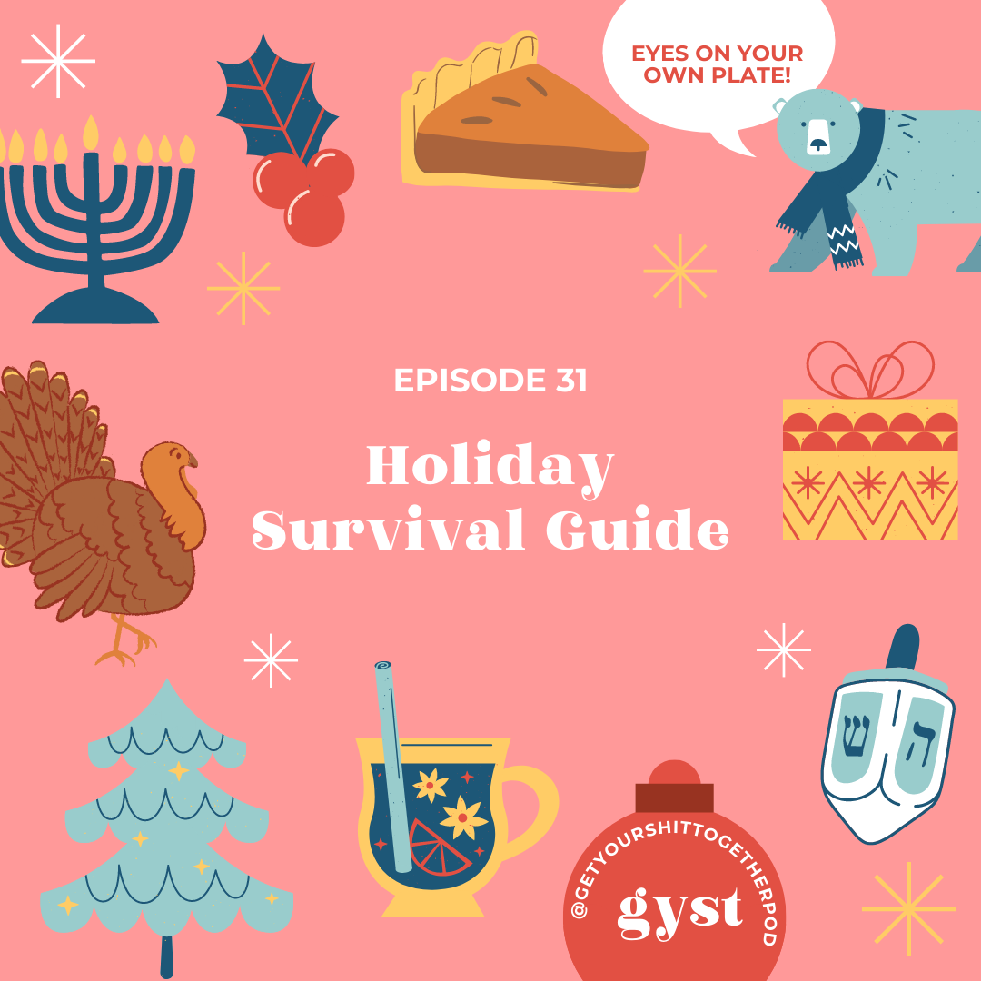 EP 31 - HOLIDAY SURVIVAL GUIDE