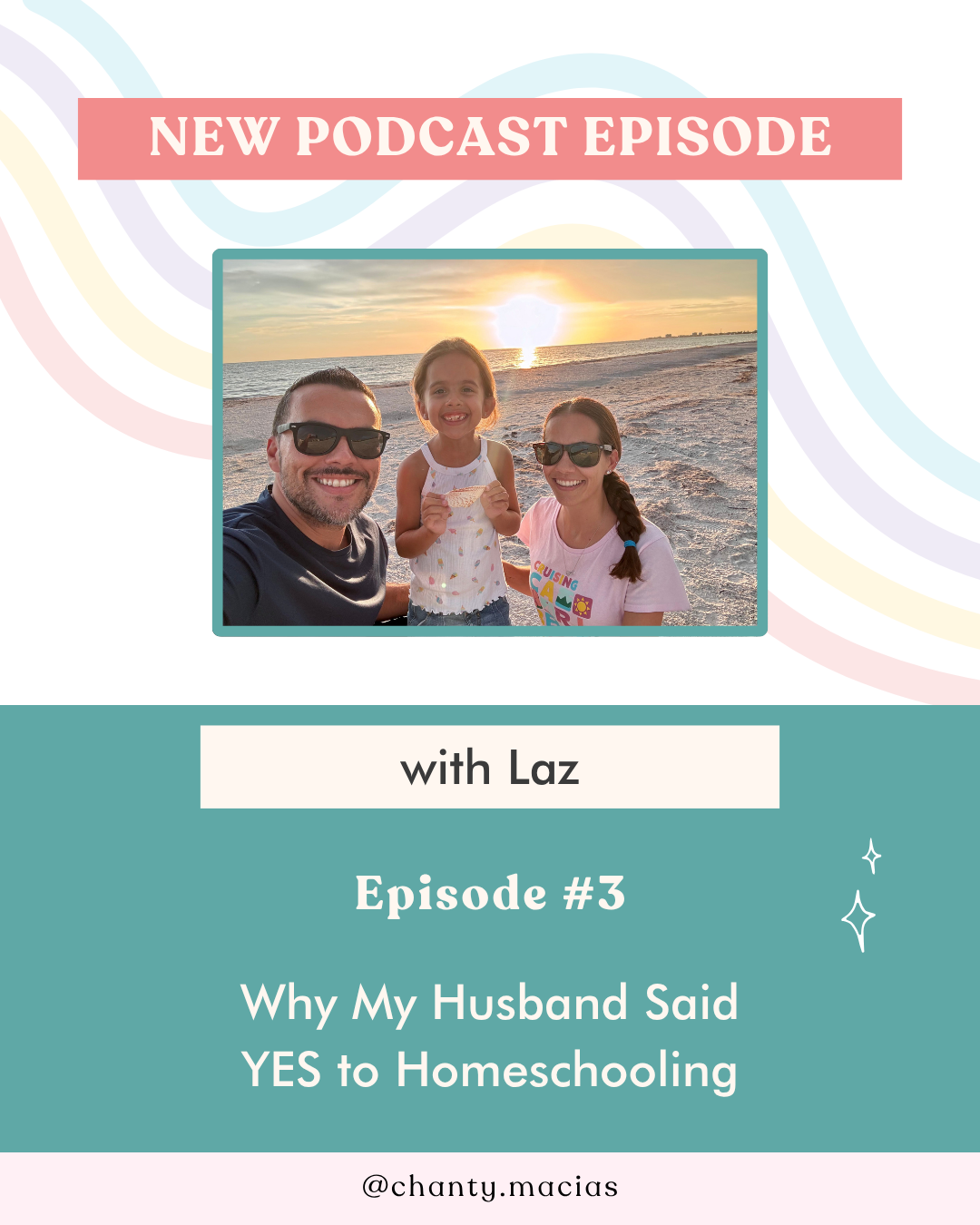 Episode 3: Why My Husband Said YES to Homeschooling (with Laz)