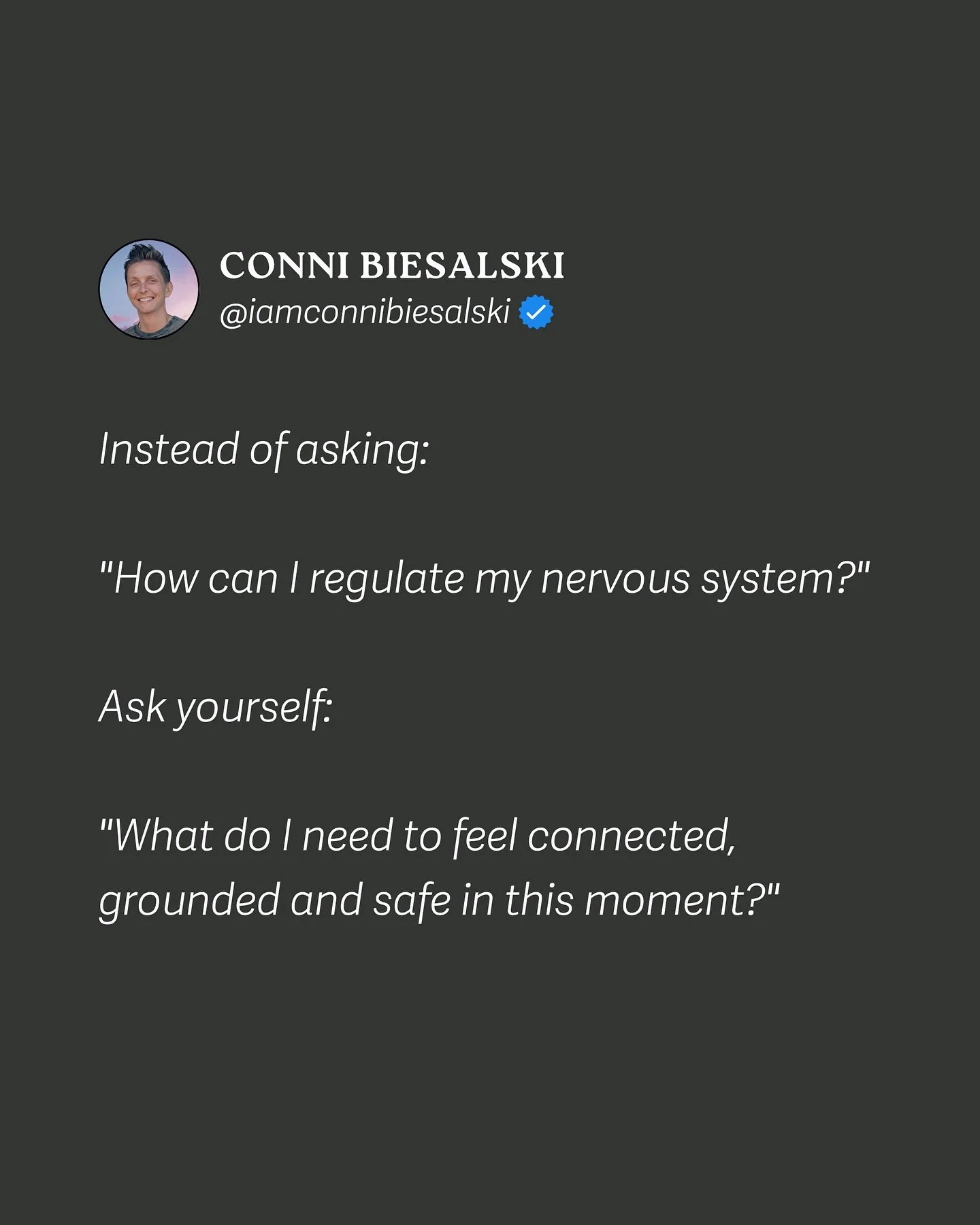 Instead of overriding your body by directly regulating your nervous system, see if you can inquire into its unconscious needs at the same time.

When you feel dysregulated, check in: how are you lacking safety and connection right now?

Then shift yo