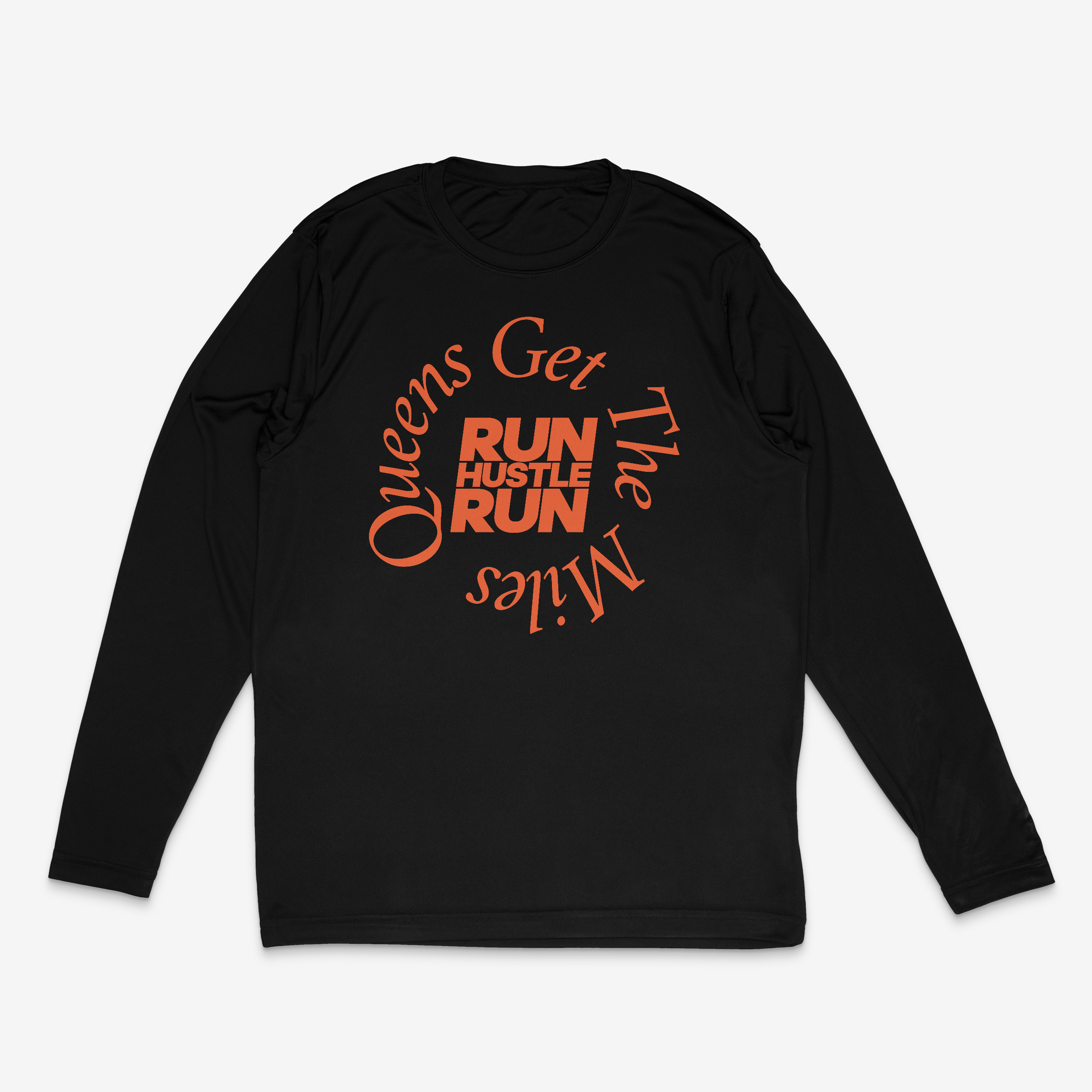 Run Hustle Run Queens Get The Miles Long Sleeve Black Sports T-Shirt
