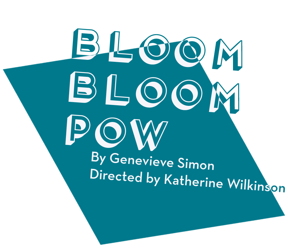 World Premiere of BLOOM BLOOM POW