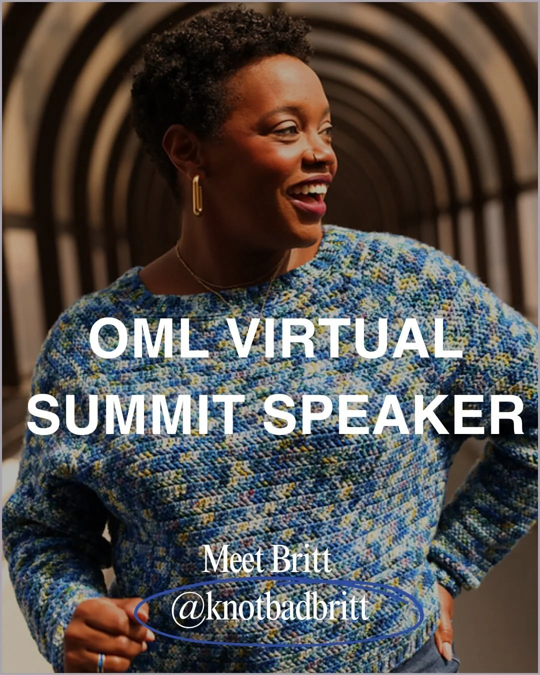 MEET OUR OML VIRTUAL SUMMIT SPEAKER ✨ Britt @knotbadbritt ; Britt Garber is a Tunisian crochet and crochet designer, instructor, and community founder. In 2015, she bought a book, a hook &amp; some thick yarn and attempted to crochet a blanket while 