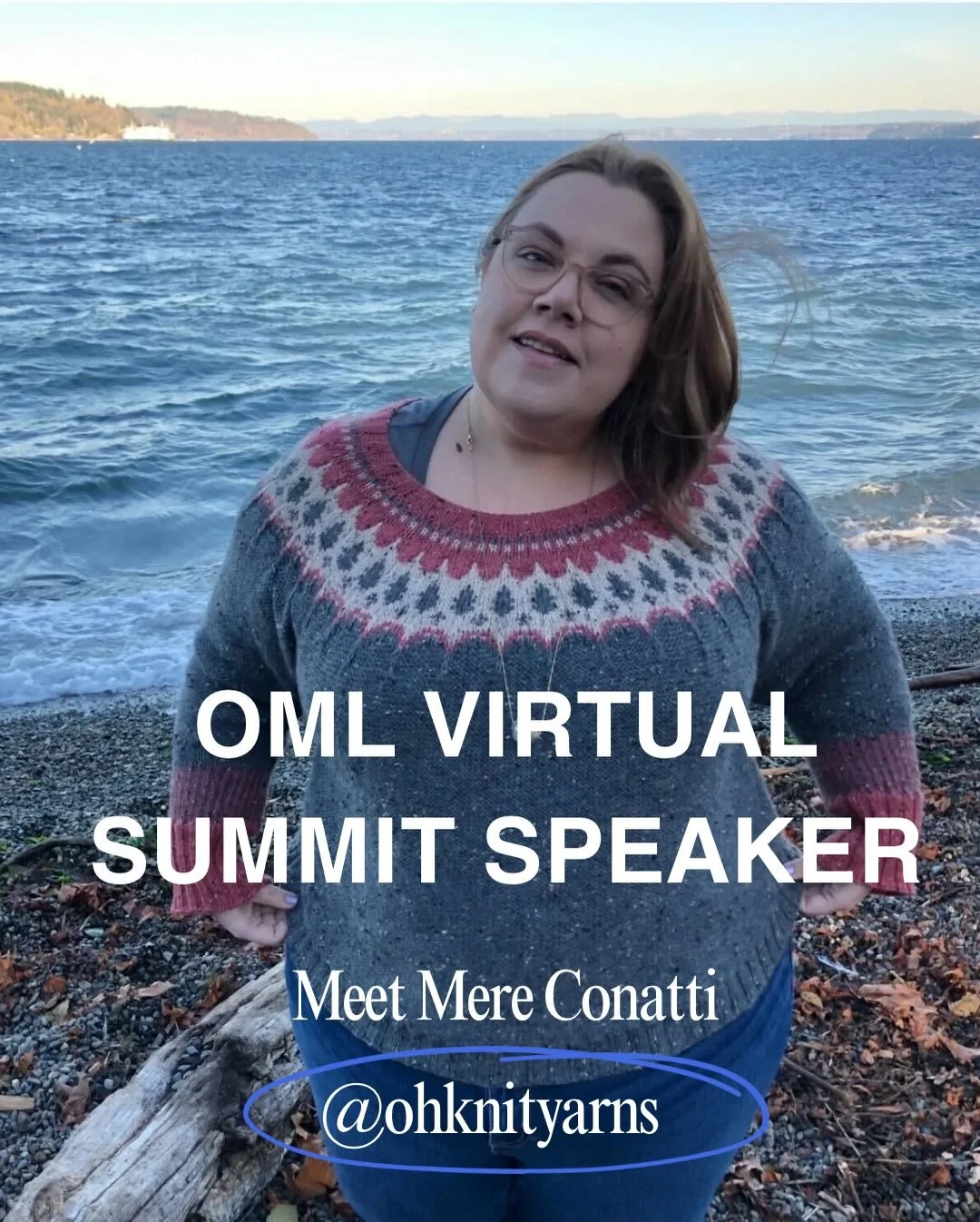 MEET OUR OML VIRTUAL SUMMIT SPEAKER ✨ Mere Conatti @ohknityarns 💙 Mere is a knitter and the founder and community organizer of Fat Test Knits. After a string of frustrating encounters with knitwear designers who told her fat test knitters &ldquo;did