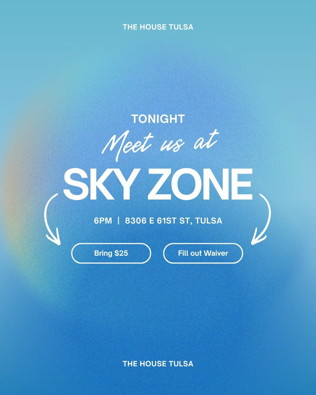 TONIGHT!! We're meeting at Sky Zone at 6PM! DON'T FORGET to fill out a waiver (online or in-person) and bring $25 :)