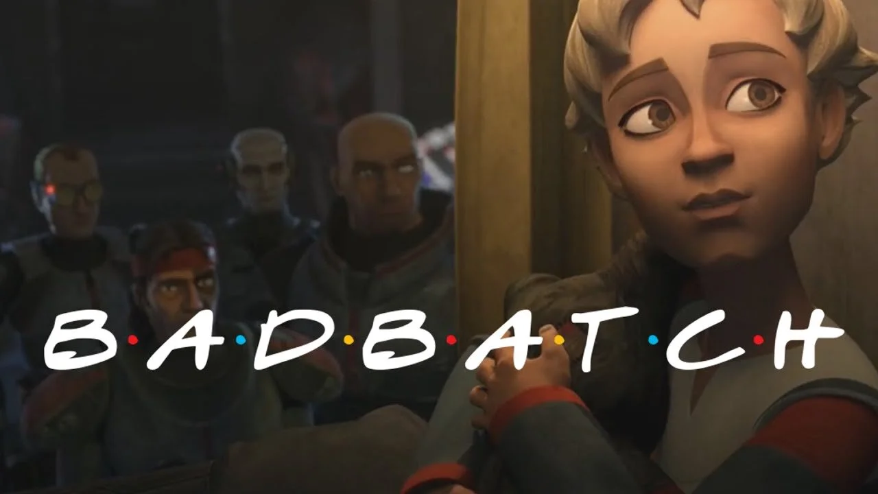 Bad Batch Friends Intro