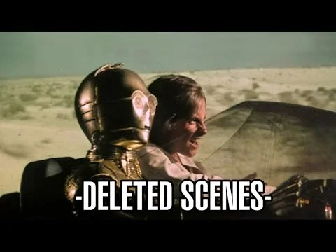 Star Wars: A New Hope - Deleted Scenes