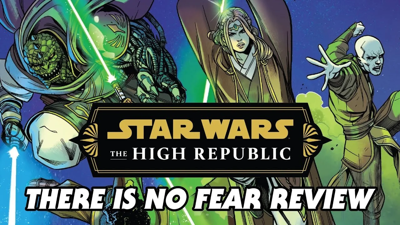 The High Republic: There Is No Fear Comic Arc Review