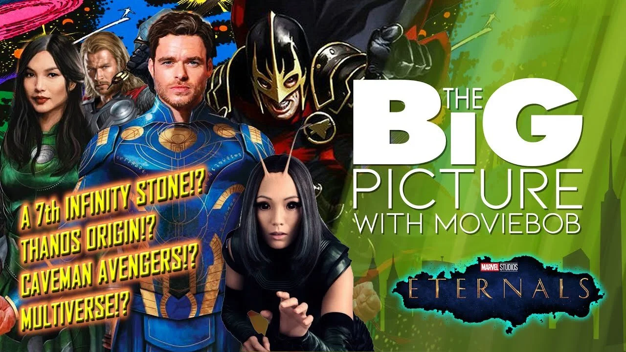Big Picture - ETERNALLY CONFUSING - Part II (Marvel's Eternals)