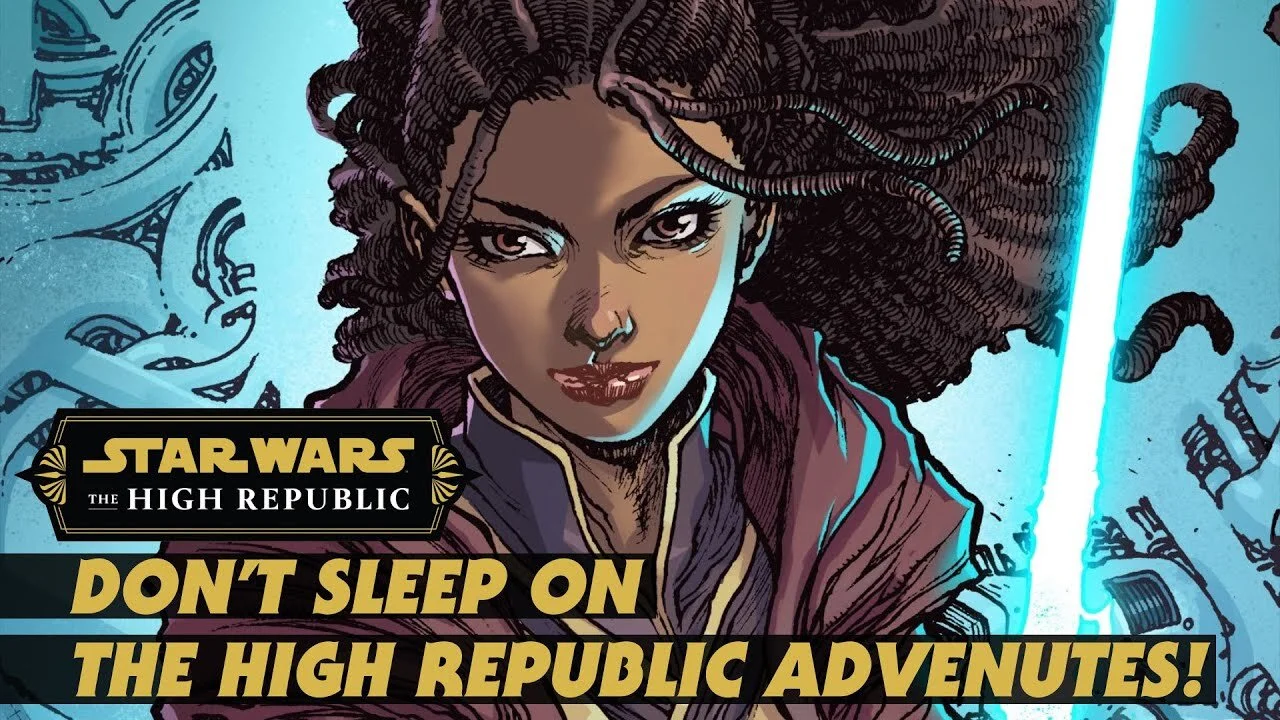 Don't Sleep On The High Republic Adventures!