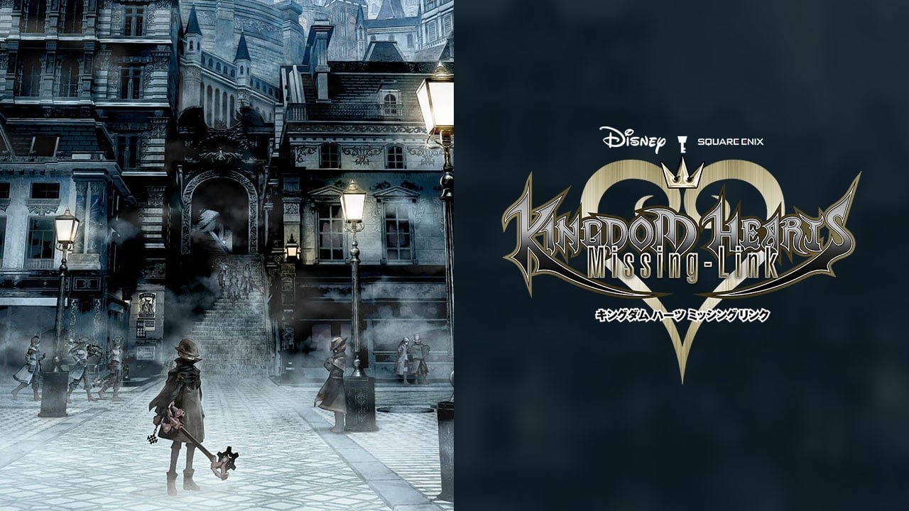 Kingdom Hearts: Missing Link Trailer and Closed Beta - The FUNatics Blog
