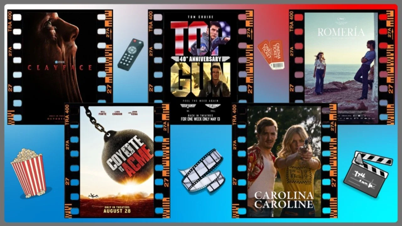 Posters for Clayface, Top Gun: The 40th Anniversary, Romería, Coyote vs. Acme, and Carolina Caroline