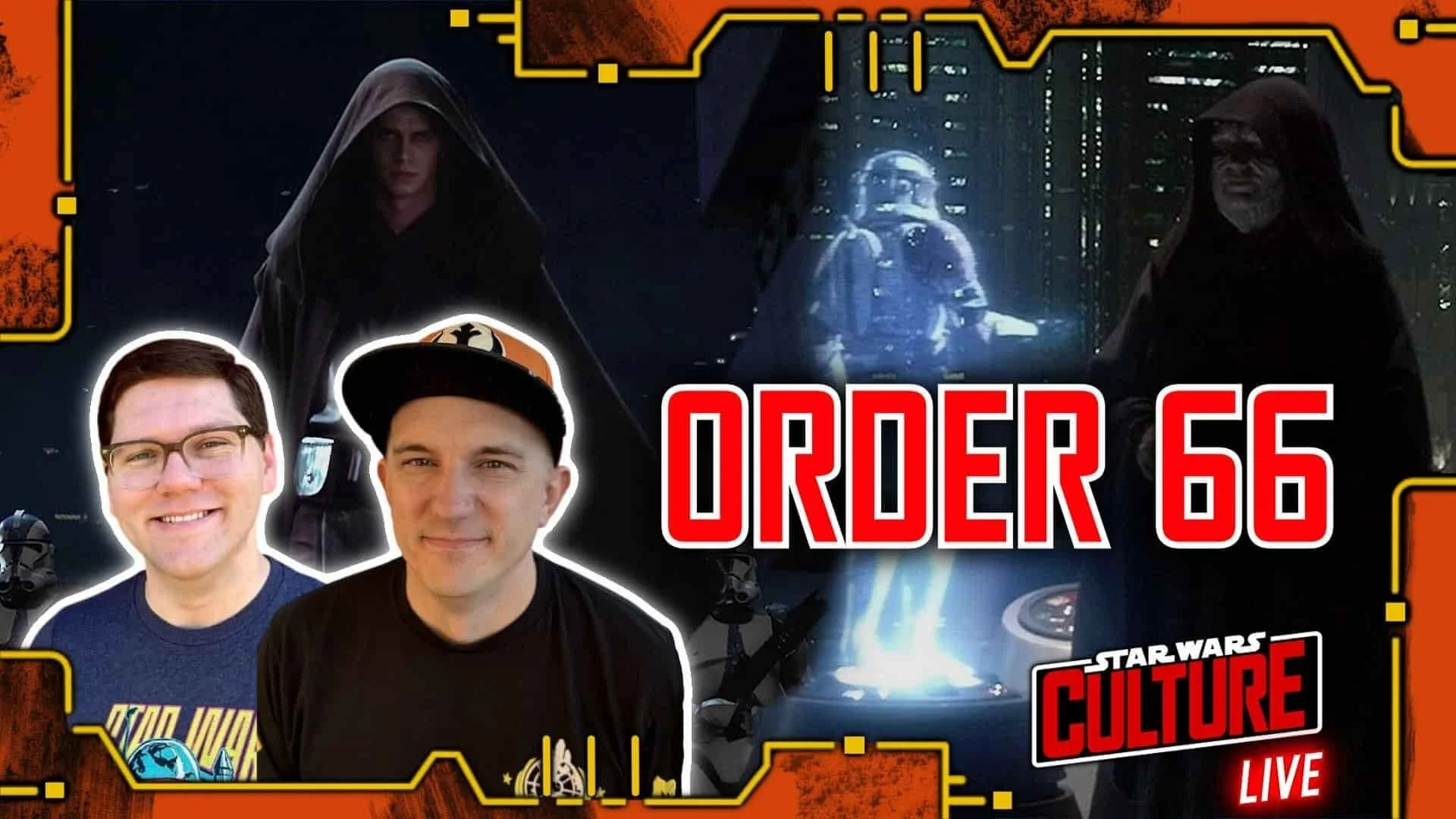 The Time Has Come! Execute Episode 66! - Star Wars Culture LIVE